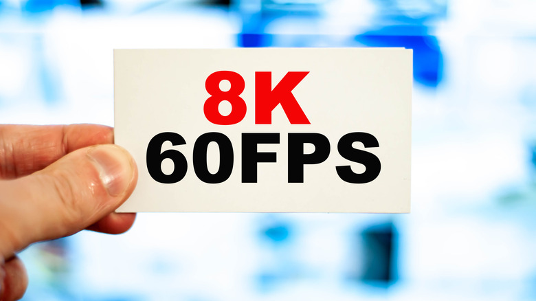 Sign reading 8K 60FPS