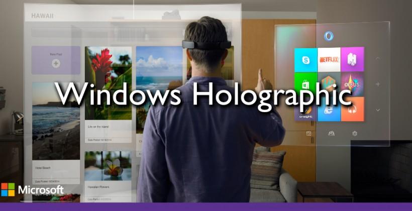 Windows Holographic: Windows 10's augmented reality - SlashGear