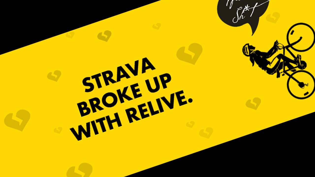 Strava Relive Breakup Official He Said She Said Slashgear